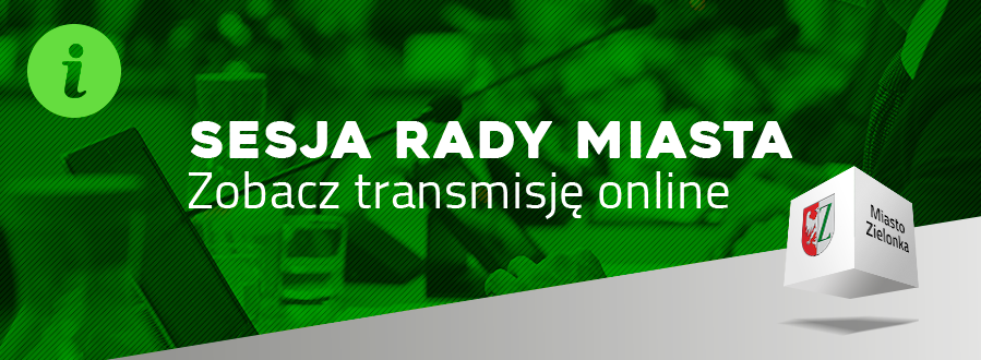 Grafikla z napisem Sesja Rady Miasta. Zobacz transmisję online