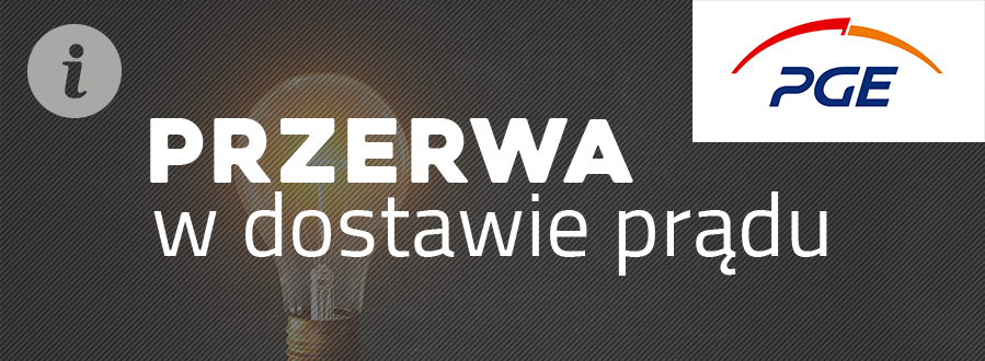 Grafika z napisem Przerwa w dostawie prądu